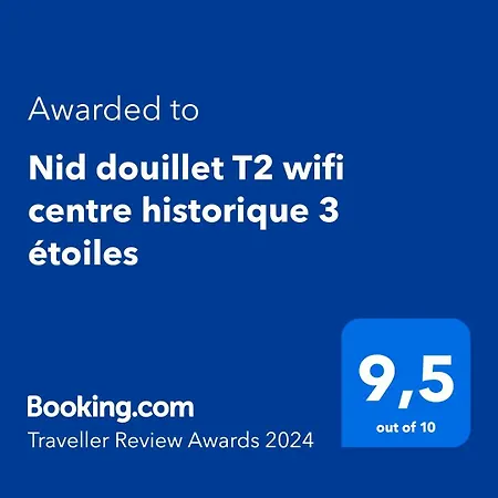 Apartament Nid Douillet T2 Wifi Centre Historique 3 Etoiles *
